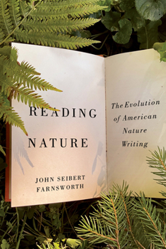 Hardcover Reading Nature: The Evolution of American Nature Writing Book