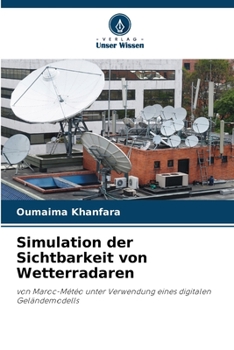 Paperback Simulation der Sichtbarkeit von Wetterradaren [German] Book