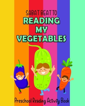Paperback Reading My Vegetables: Preschool Reading Activity Book