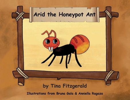 Paperback Arid the Honeypot Ant Book