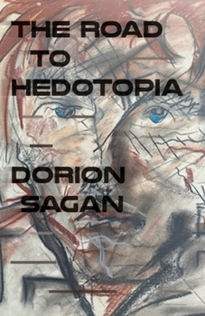 Paperback The Road to Hedotopia Book