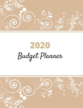 Paperback Budget Planner 2020: Daily Weekly & Monthly Calendar Expense Tracker Organizer For Budget Planner And Financial Planner Workbook Book