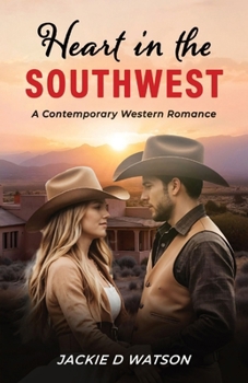 Paperback Heart in the Southwest: A Contemporary Western Romance Book