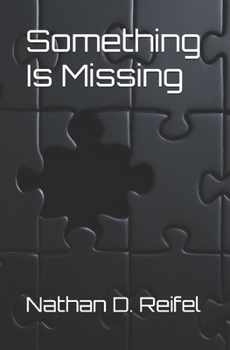 Paperback Something Is Missing Book
