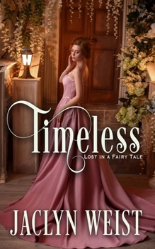 Paperback Timeless: A Sleeping Beauty Retelling Book