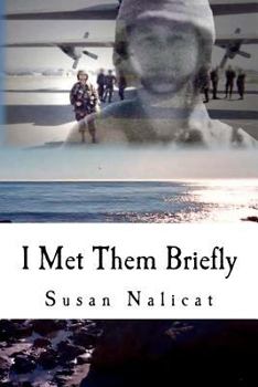 Paperback I Met Them Briefly: memoirs Book