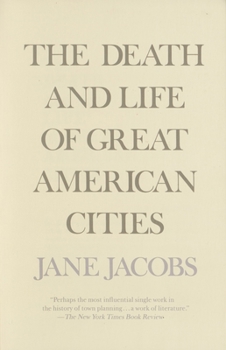 Paperback The Death and Life of Great American Cities Book