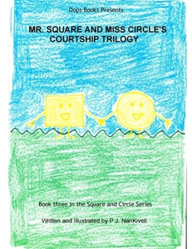 Mr. Square and Miss Circle's Courtship Trilogy (Oops Books)