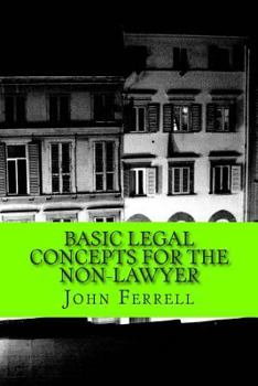 Paperback Basic Legal Concepts for the Non-Lawyer Book