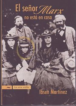 Paperback El Sr. Marx no esta en casa/ Mr. Marx is not at home (Spanish Edition) [Spanish] Book