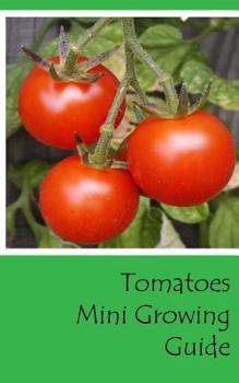 Paperback Tomatoes Mini Growing Guide Book