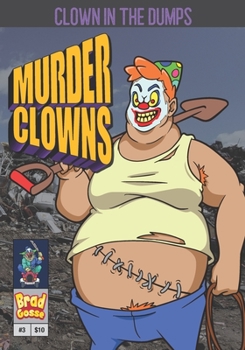 Paperback Murder Clowns: Clown In The Dumps Book