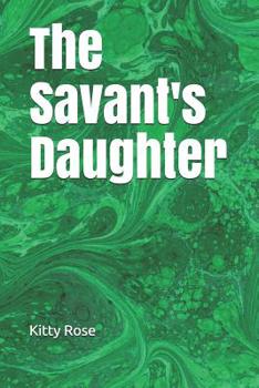 Paperback The Savant's Daughter Book