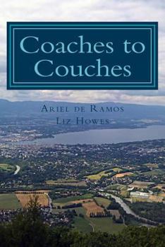 Paperback Coaches to Couches: Couchsurfing for a month in Europe Book