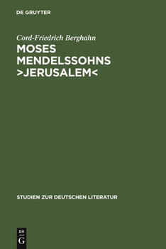 Hardcover Moses Mendelssohns >Jerusalem: Ein Beitrag Zur Geschichte Der Menschenrechte Und Der Pluralistischen Gesellschaft in Der Deutschen Aufklärung [German] Book