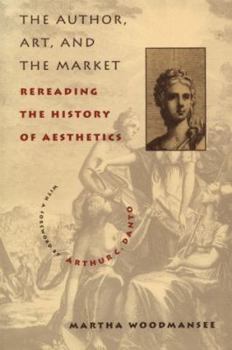 Paperback The Author, Art, and the Market: Rereading the History of Aesthetics Book