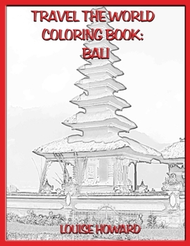 Paperback Travel the World Coloring Book: Bali Book