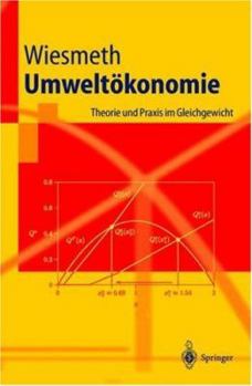 Paperback Umweltökonomie: Theorie Und PRAXIS Im Gleichgewicht [German] Book