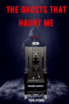 Paperback The Ghosts That Haunt Me Book