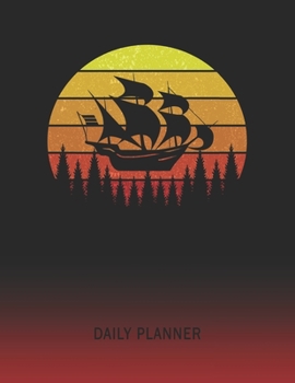 Daily Planner: Sailor | 2020 - 2021 Daily Planner For 1 Year Of Planning | Retro Vintage Sunset Cover | January 20 - December 20 | Organizer Writing ... | Plan Days, Set Goals & Get Stuff Done