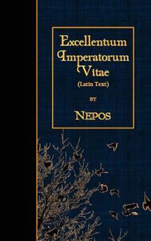 Paperback Excellentium Imperatorum Vitae: Latin Text [Latin] Book