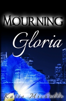 Paperback Mourning Gloria Book