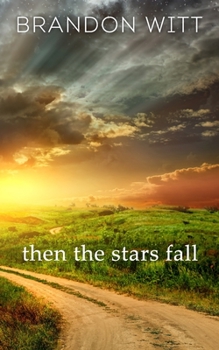 Paperback Then the Stars Fall Book