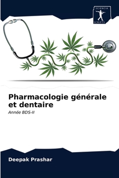 Paperback Pharmacologie générale et dentaire [French] Book