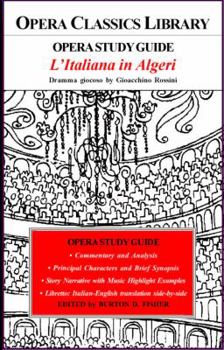 Paperback Opera Study Guide L'ITALIANA in ALGERI Dramma giocoso by Gioacchino Rossini Book