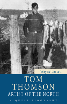 Paperback Tom Thomson: Artist of the North Book