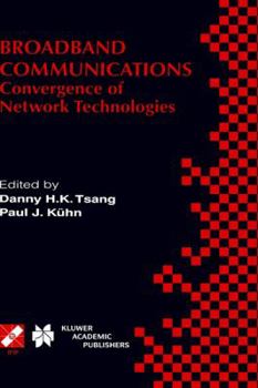 Hardcover Broadband Communications: Convergence of Network Technologies Book