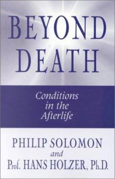 Paperback Beyond Death: Conditions in the Afterlife Book
