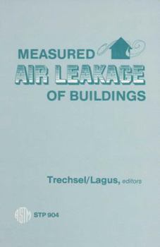 Hardcover Measured Air Leakage of Buildings: A Symposium Book