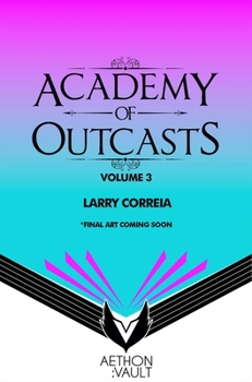 Reap the Whirlwind (Academy of Outcasts, Book 3)