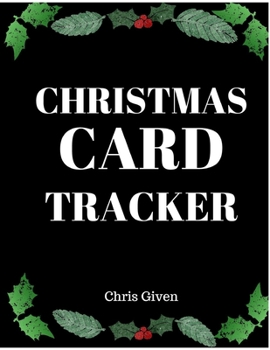 Paperback Christmas Card Tracker: Record Keeper - Gift Tracker Notebook - Gift Registry - Recorder - Organizer - Keepsake for Bridal Shower - Wedding Pa Book