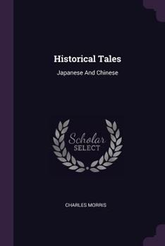 Historic Tales - Volume XII - Book  of the Historical Tales, The Romance of Reality