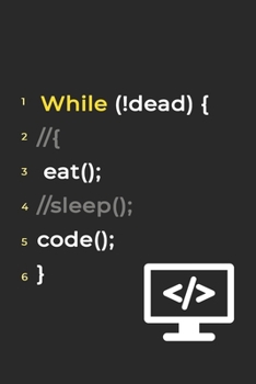 Eat Sleep Code Repeat- Lined Notebook: Writing Journal