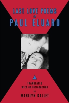 Paperback Last Love Poems of Paul Eluard Book