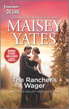 The Rancher's Wager & Take Me, Cowboy - Book  of the Gold Valley Vineyards