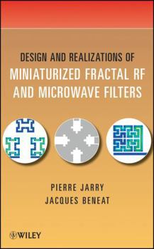 Hardcover Design and Realizations of Miniaturized Fractal Microwave and RF Filters Book