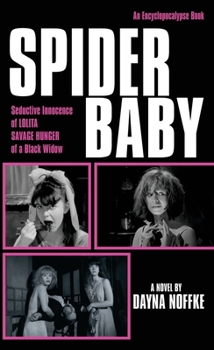 Mass Market Paperback Spider Baby: The Novelization Book