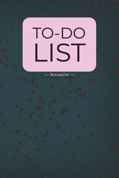 Paperback TO-DO List - Minimalist -: ( Minimalist Daily Tasks Planner for Women ) Book