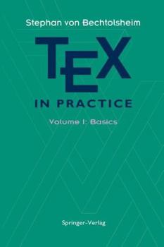 Paperback Tex in Practice: Volume 1: Basics Book