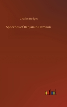 Hardcover Speeches of Benjamin Harrison Book