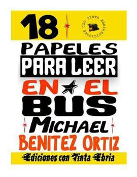 Paperback Papeles para leer en el bus: (Si es que puede) [Spanish] Book