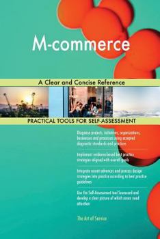 Paperback M-commerce A Clear and Concise Reference Book
