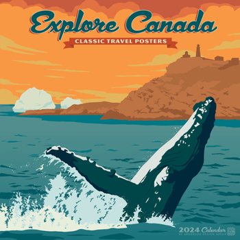 Calendar Explore Canada (Adg) 2024 12 X 12 Wall Calendar Book