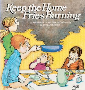 Paperback Keep the Home Fries Burning Book