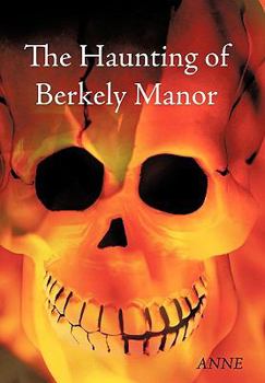 Hardcover The Haunting of Berkely Manor Book