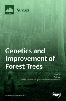 Hardcover Genetics and Improvement of Forest Trees Book